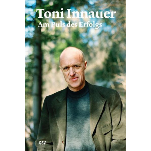 Toni Innauer - Am Puls des Erfolgs