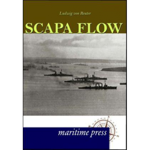 Ludwig Reuter - Scapa Flow