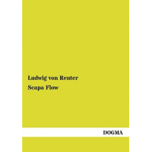 Ludwig Reuter - Scapa Flow