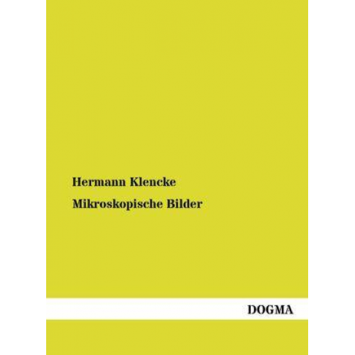 Hermann Klencke - Mikroskopische Bilder