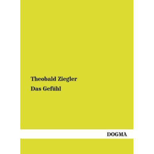 Theobald Ziegler - Das Gefühl