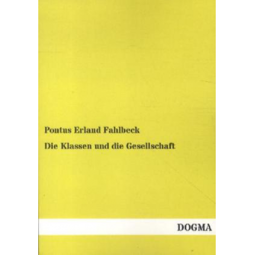 Pontus Erland Fahlbeck - Die Klassen und die Gesellschaft