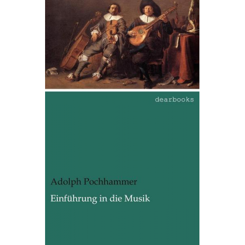 Adolph Pochhammer - Einführung in die Musik