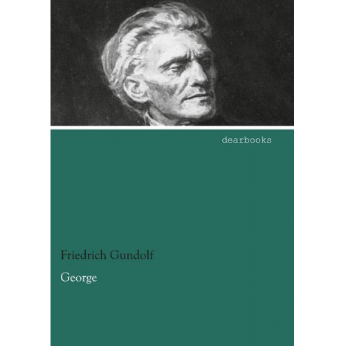 Friedrich Gundolf - George