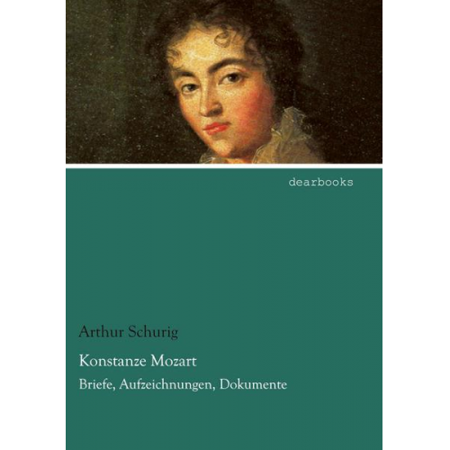 Arthur Schurig - Konstanze Mozart