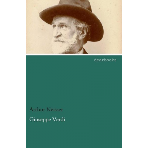 Arthur Neisser - Giuseppe Verdi