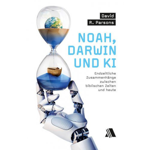 David R. Parsons - Noah, Darwin und KI