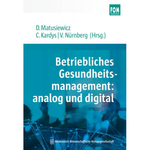 Betriebliches Gesundheitsmanagement: analog und digital