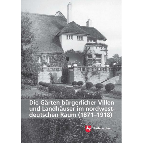 Birte Stiers - Die Gärten bürgerlicher Villen und Landhäuser im nordwestdeutschen Raum (1871–1918)