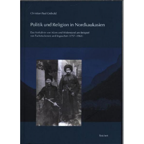 Christian Paul Osthold - Politik und Religion in Nordkaukasien