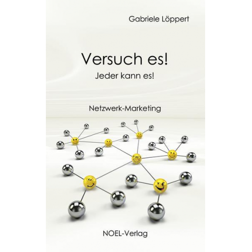 Gabriele Löppert - Versuch es! Jeder kann es!