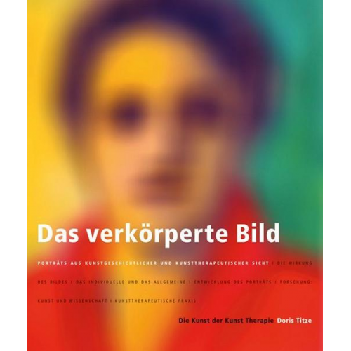 Doris Titze - Das verkörperte Bild