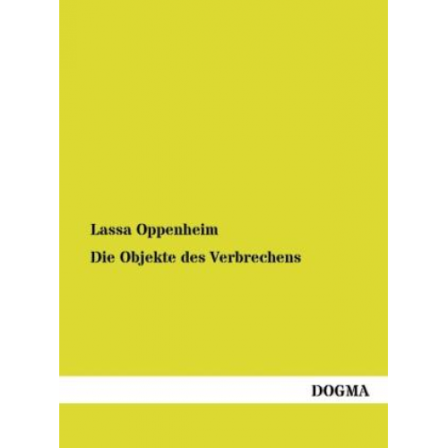 Lassa Oppenheim - Die Objekte des Verbrechens