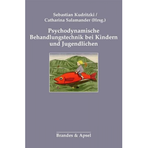 Psychodynamische Behandlungstechnik bei Kindern und Jugendlichen