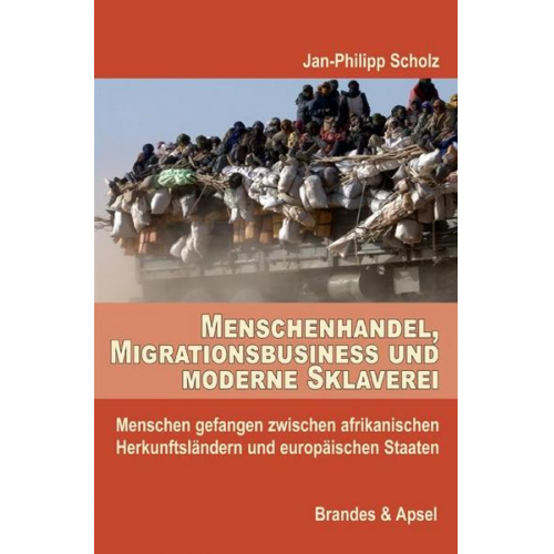 Jan-Philipp Scholz - Menschenhandel, Migrationsbusiness und moderne Sklaverei