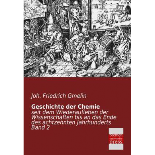 Johann Friedrich Gmelin - Geschichte der Chemie