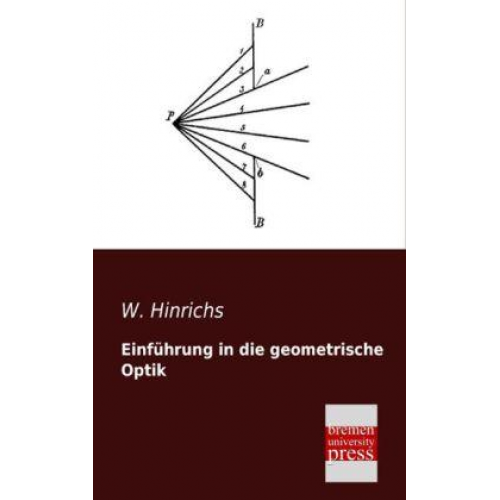 W. Hinrichs - Einführung in die geometrische Optik