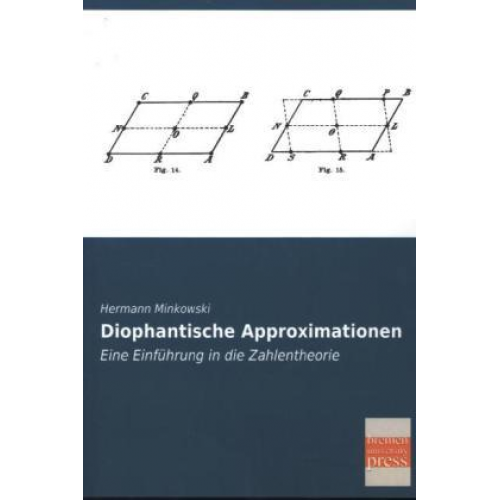 Hermann Minkowski - Diophantische Approximationen