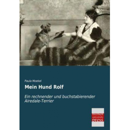 Paula Moekel - Mein Hund Rolf