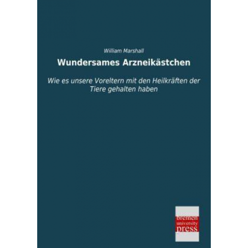 William Marshall - Wundersames Arzneikästchen