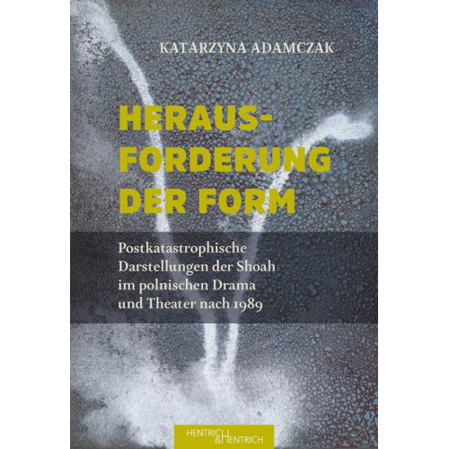 Katarzyna Adamczak - Herausforderung der Form