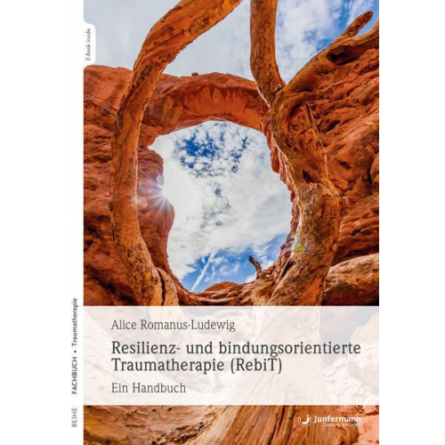 Alice Romanus-Ludewig - Resilienz- und bindungsorientierte Traumatherapie (RebiT)