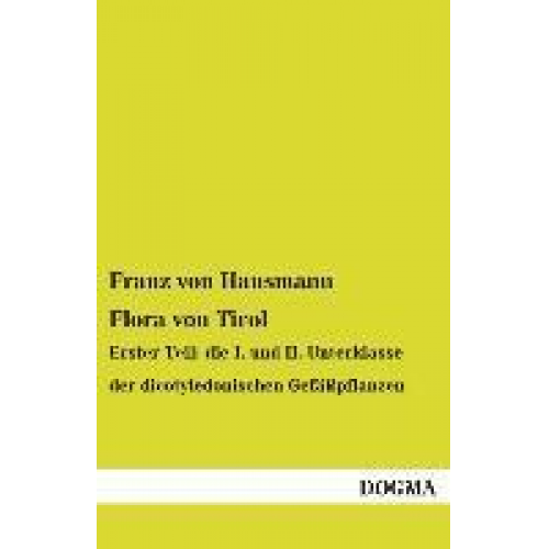 Franz Hausmann - Flora von Tirol