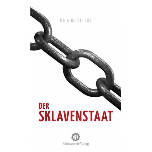 Hilaire Belloc - Der Sklavenstaat