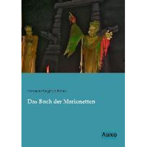 Hermann Siegfried Rehm - Das Buch der Marionetten