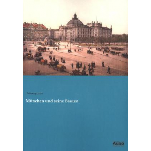 München und seine Bauten