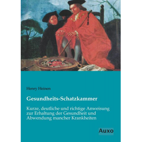 Henry Heinen - Gesundheits-Schatzkammer