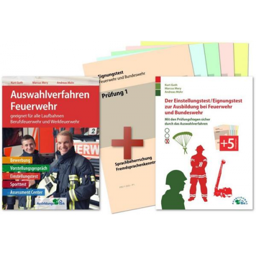 Kurt Guth & Marcus Mery & Andreas Mohr - Auswahlverfahren und Einstellungstest Feuerwehr – alles in einem Paket