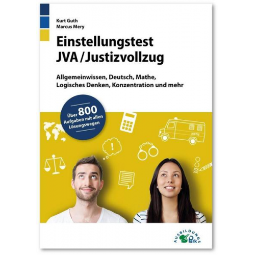 Kurt Guth & Marcus Mery - Einstellungstest JVA / Justizvollzug