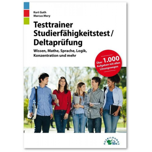 Kurt Guth & Marcus Mery - Testtrainer Studierfähigkeitstest / Deltaprüfung