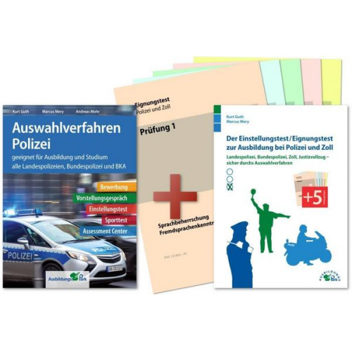 Kurt Guth & Marcus Mery & Andreas Mohr - Auswahlverfahren und Einstellungstest Polizei – alles in einem Paket