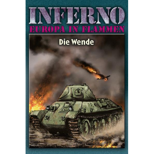 Reinhardt Möllmann - Inferno – Europa in Flammen, Band 5: Die Wende