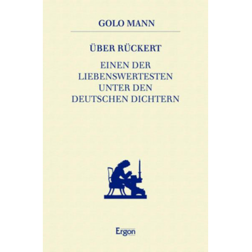 Golo Mann - Über Rückert