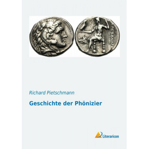 Richard Pietschmann - Geschichte der Phönizier