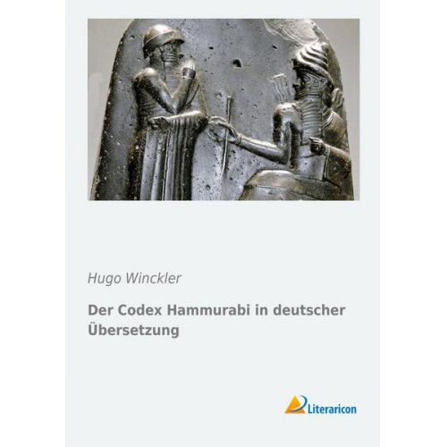 Der Codex Hammurabi in deutscher Übersetzung