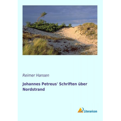 Reimer Hansen - Johannes Petreus' Schriften über Nordstrand