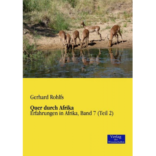 Gerhard Rohlfs - Quer durch Afrika