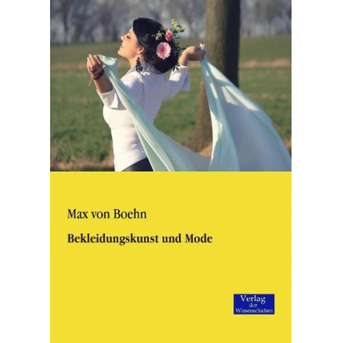 Max Boehn - Bekleidungskunst und Mode