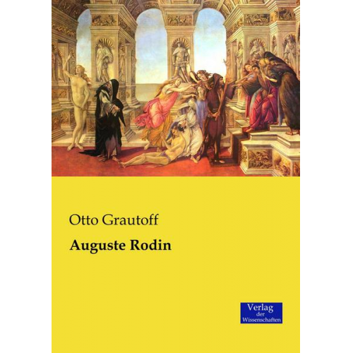 Otto Grautoff - Auguste Rodin