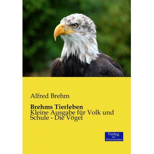 Alfred Brehm - Brehms Tierleben