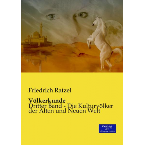 Friedrich Ratzel - Völkerkunde