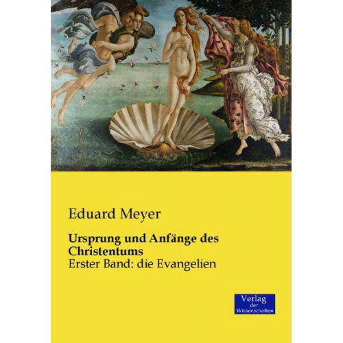 Eduard Meyer - Ursprung und Anfänge des Christentums