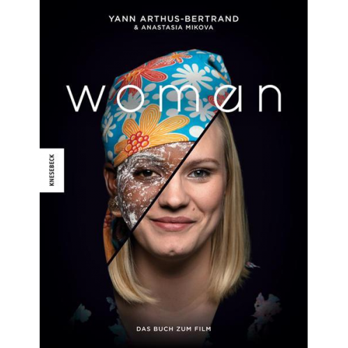 Yann Arthus Bertrand & Anastasia Mikova - Woman