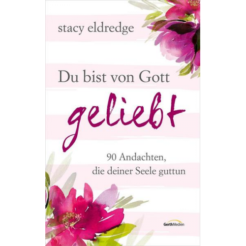 Stacy Eldredge - Du bist von Gott geliebt