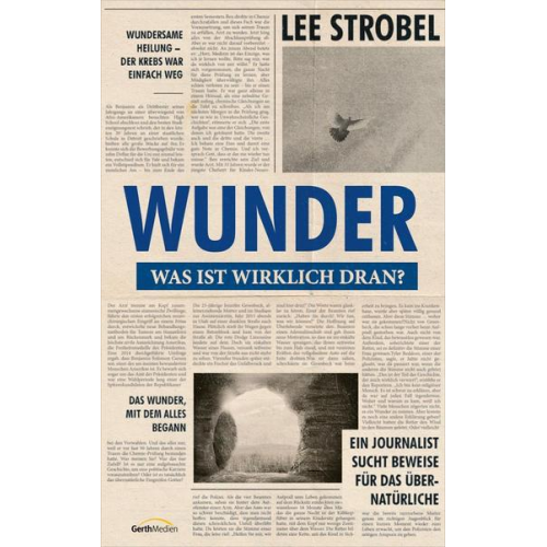 Lee Strobel - Wunder - was ist wirklich dran?