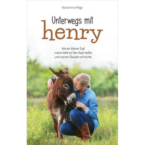 Rachel Anne Ridge - Unterwegs mit Henry